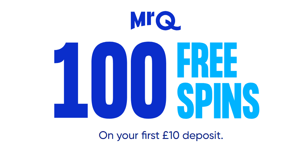 MrQ welcome offer: 100 free spins on your first £10 deposit